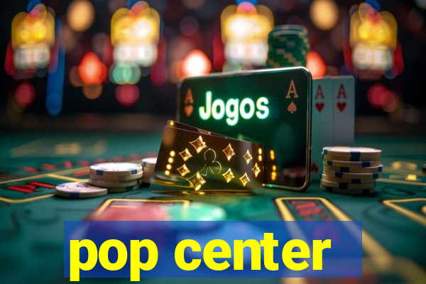 pop center - centro popular de compras